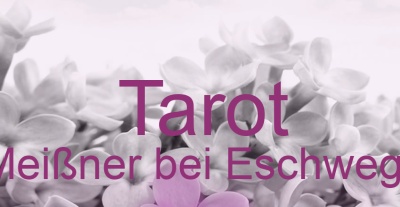 Tarot Meißner bei Eschwege | Top-Experten für Kartenlegen, Wahrsagen, Hellsehen, Zukunftsdeutung. Tarot Meißner bei Eschwege | Top-Experten für Kartenlegen, Wahrsagen, Hellsehen, Zukunftsdeutung.